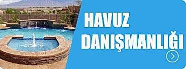 HAVUZ DANIŞMANLIĞI